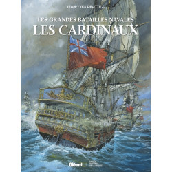 Les Grandes Batailles Navales 19 - Les Cardinaux