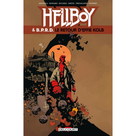 Hellboy & B.P.R.D. 7 Le Retour d'Effie Kolb
