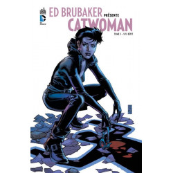 Ed Brubaker Présente Catwoman 2