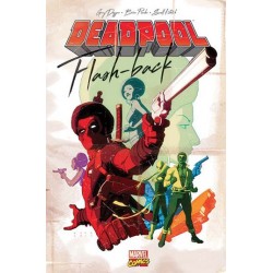 Deadpool : Flash-Back