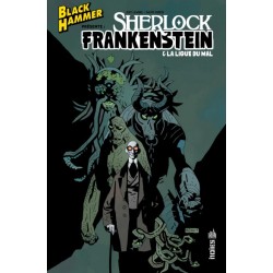 Black Hammer Présente: Sherlock, Frankenstein & la Ligue du Mal