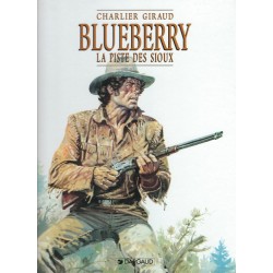 Blueberry 8 - L'Homme Au Poing d'Acier