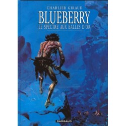 Blueberry 12 - Le Spectre Aux Balles d'Or