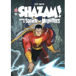 Shazam Contre la Société des Monstres