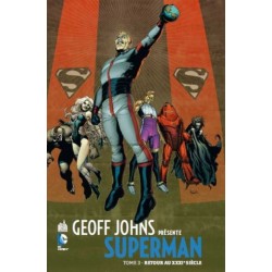 Geoff Johns Presente : Superman 2