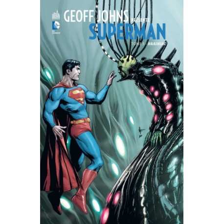 Geoff Johns Presente : Superman 4