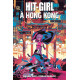 Hit-Girl 5 : Hit-Girl à Hong Kong