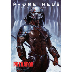 Prometheus : Life and Death 1 Predator