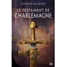 Le Testament de Charlemagne