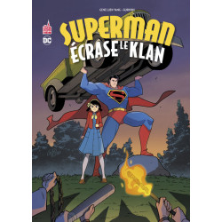 Superman Ecrase le Klan