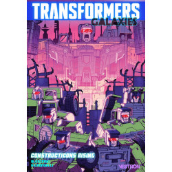 Transformers Galaxies : Construction Rising