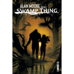 Alan Moore Présente Swamp Thing 3