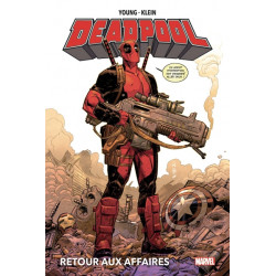 Deadpool - Retour Aux Affaires