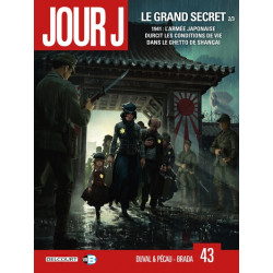 Jour J 43 - Le Grand Secret (2/3)