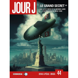 Jour J 44 - Le Grand Secret (3/3)