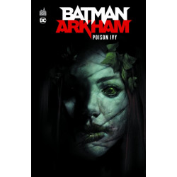 Batman Arkham : ¨Poison Ivy