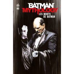 Batman Mithology : Les Morts de Batman