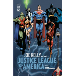 Joe Kelly Présente Justice League 1