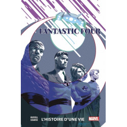 Fantastic Four - L'Histoire d'Une Vie