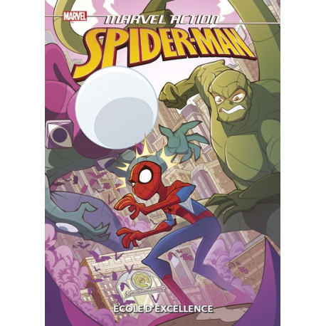 Marvel Action : Spider-Man Ecole d'Excelllence