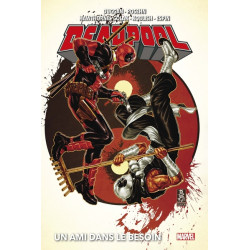 Deadpool (Marvel Now !) 4 : Un Ami Dans le Besoin